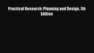 Download Practical Research: Planning and Design 7th Edition Ebook Free