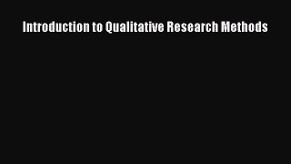 Read Introduction to Qualitative Research Methods Ebook Free