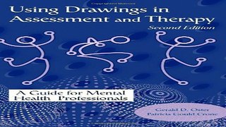 Download Using Drawings in Assessment and Therapy  A Guide for Mental Health Professionals