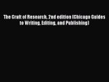 Read The Craft of Research 2nd edition (Chicago Guides to Writing Editing and Publishing) Ebook