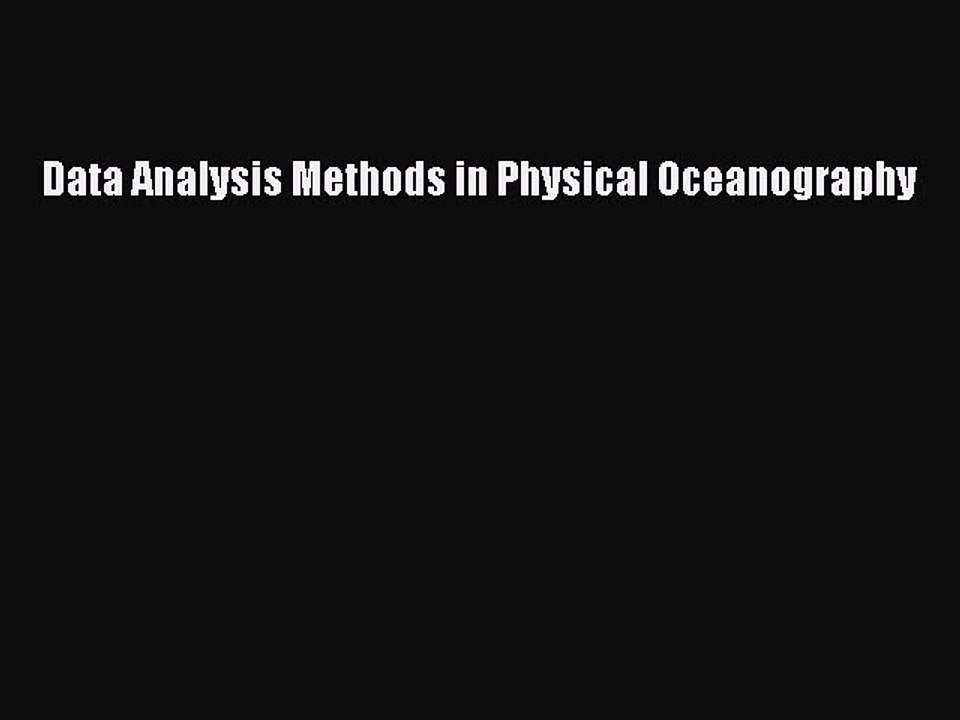 Download Data Analysis Methods in Physical Oceanography Ebook Free