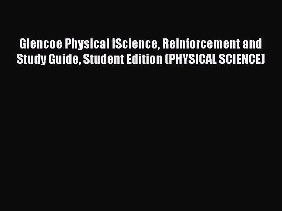 Download Glencoe Physical iScience Reinforcement and Study Guide Student Edition (PHYSICAL