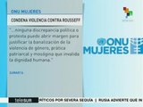 ONU Mujeres condena violencia sexista contra pdta. Dilma Rousseff