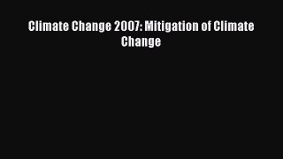 Read Climate Change 2007: Mitigation of Climate Change Ebook Free