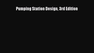 Download Pumping Station Design 3rd Edition PDF Online