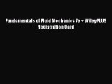 Download Fundamentals of Fluid Mechanics 7e   WileyPLUS Registration Card PDF Online