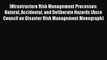 Read INfrastructure Risk Management Processes: Natural Accidental and Deliberate Hazards (Asce