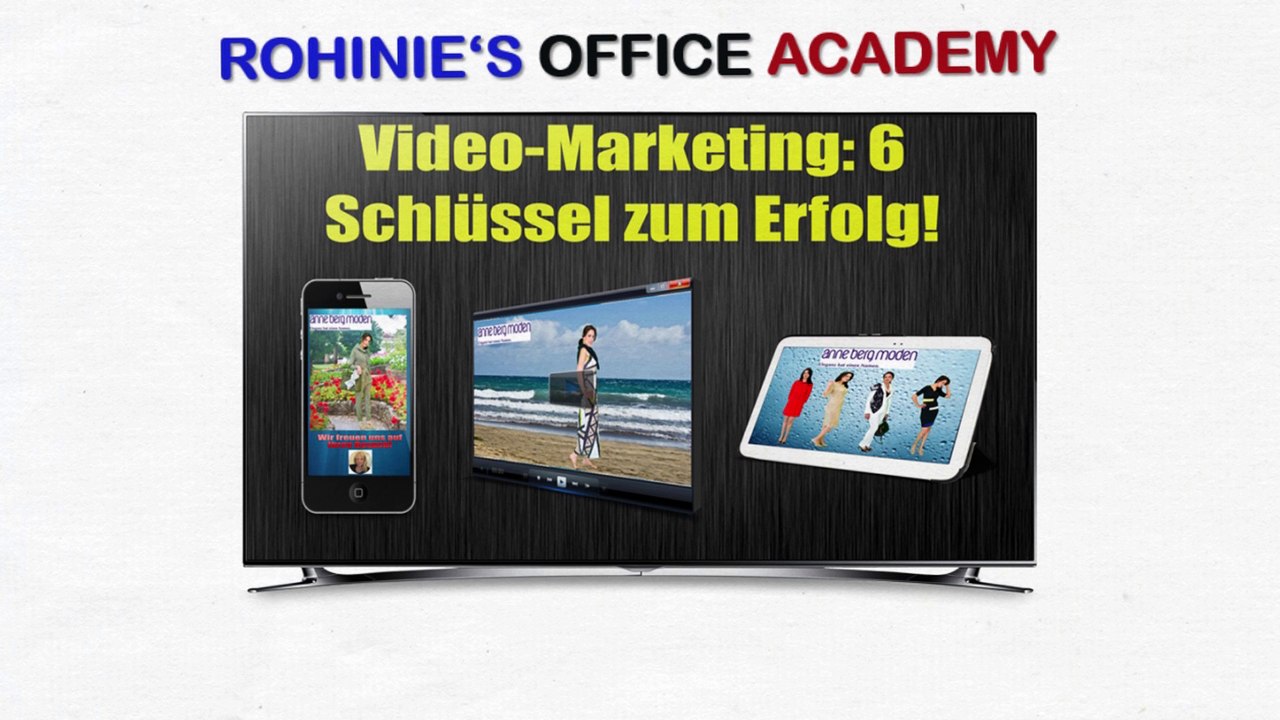 Erfolgreiches Video-Marketing - 6 Schlüssel zum Erfolg!