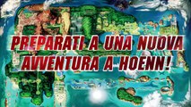 Pokémon Rubino Omega e Pokémon Zaffiro Alpha! Una nuovissima avventura a Hoenn!