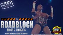 JOB'd Out - WWE Roadblock: Ambrose PINS Triple H, Still Does't Win WWE Title