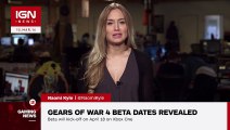 Gears of War 4 Beta Dates Revealed - IGN News
