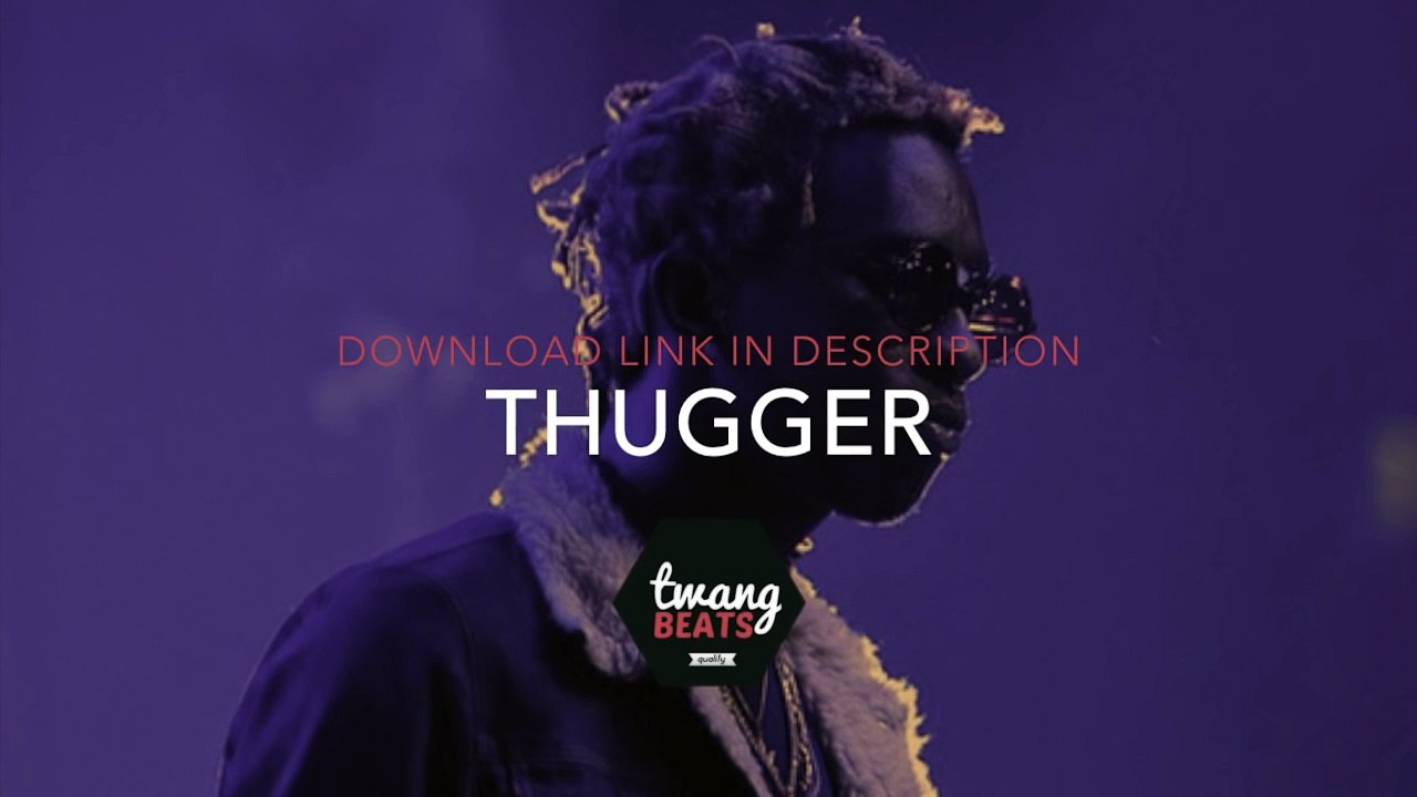 Thugger (Free Young Thug x Drake x Future Type Beat Instrumental 2015) prod. Twangbeats