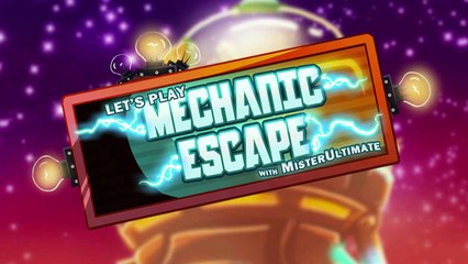 Let's Play Mechanic Escape