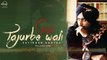 Gal Tajurbe Wali ( Full Audio Song ) Satinder Sartaj Latest Punjabi Song 2016