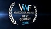 VWF2016 Nominees and Winner for Best Comedy