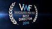 VWF2016 Nominees and Winner for Best Director