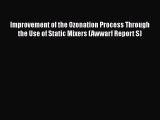 Download Improvement of the Ozonation Process Through the Use of Static Mixers (Awwarf Report