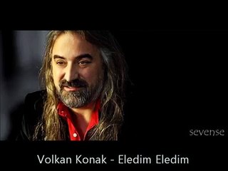Volkan Konak Eledim Eledim