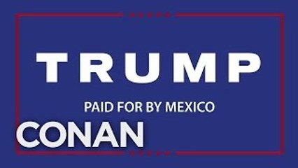 Donald Trumps First TV Ad - CONAN on TBS