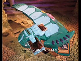 LIST OF YUGIOH DUEL DISKS