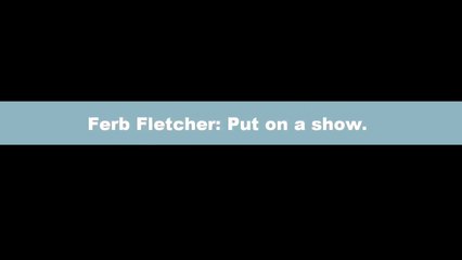 Phineas and Ferb-Were Gonna Put on a Show! Lyrics Video