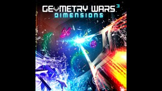 Geometry Wars 3_ Dimensions Soundtrack #2 - Menu