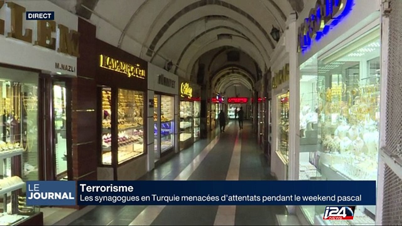 Les synagogues en Turquie menacées d'attentats pendant le weekend Pascal