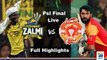 Islamabad United vs Peshawar Zalmi - PSL Final Full Highlights - National Stadium, Karachi - March 25, 2018