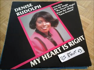 DENISE RUDOLPH -MY HEART IS RIGHT(RIP ETCUT)K-BRAND REC 87