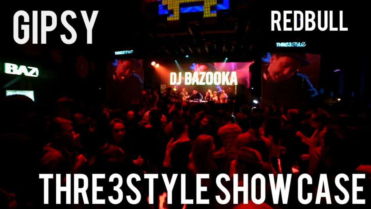 #GIPSY - #RedBull Thre3style Show Case | 18 марта 2016 | By #BlazeTV