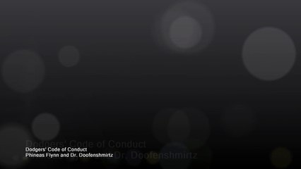 Phineas and Ferb - Dodgers Code of Conduct Lyrics Video