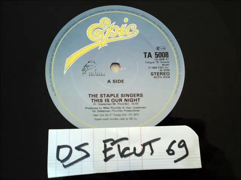 THE STAPLE SINGERS -THIS IS OUR NIGHT(RIP ETCUT)EPIC REC 84