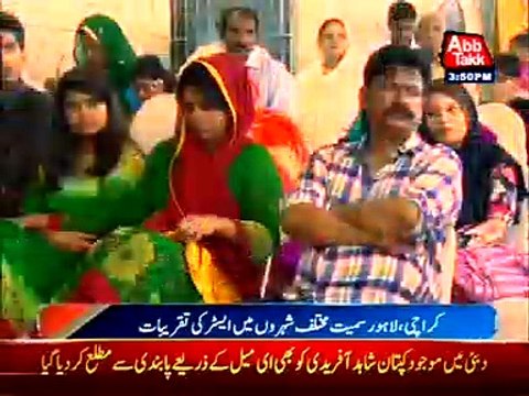 Christian community across Pakistan celebrates Easter today! Happy Easter Folks - AbbTakk