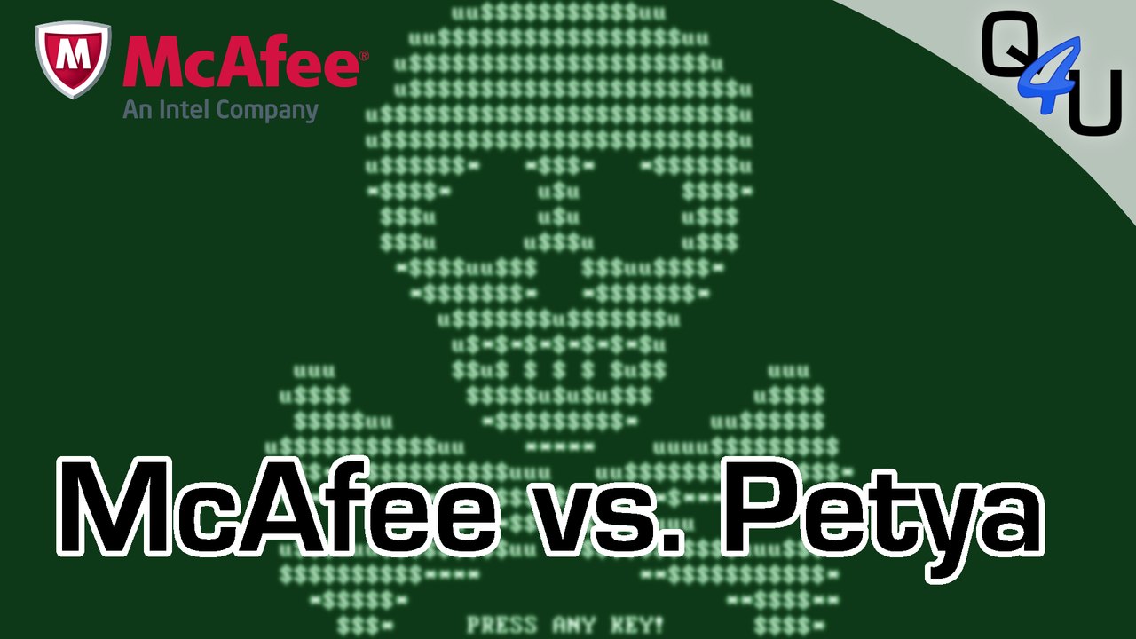 McAfee vs. Petya V2 Ransomware | QSO4YOU Tech