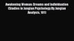 PDF Awakening Woman: Dreams and Individuation (Studies in Jungian Psychology By Jungian Analysts