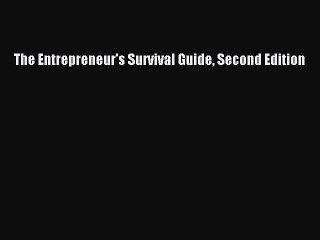 [PDF] The Entrepreneur's Survival Guide Second Edition [Download] Full Ebook