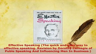 Download  Effective Speaking The quick and easy way to effective speaking Revision by Dorothy PDF Book Free