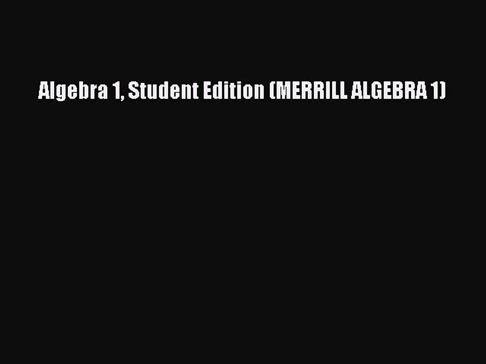 Read Algebra 1 Student Edition (MERRILL ALGEBRA 1) Ebook Free