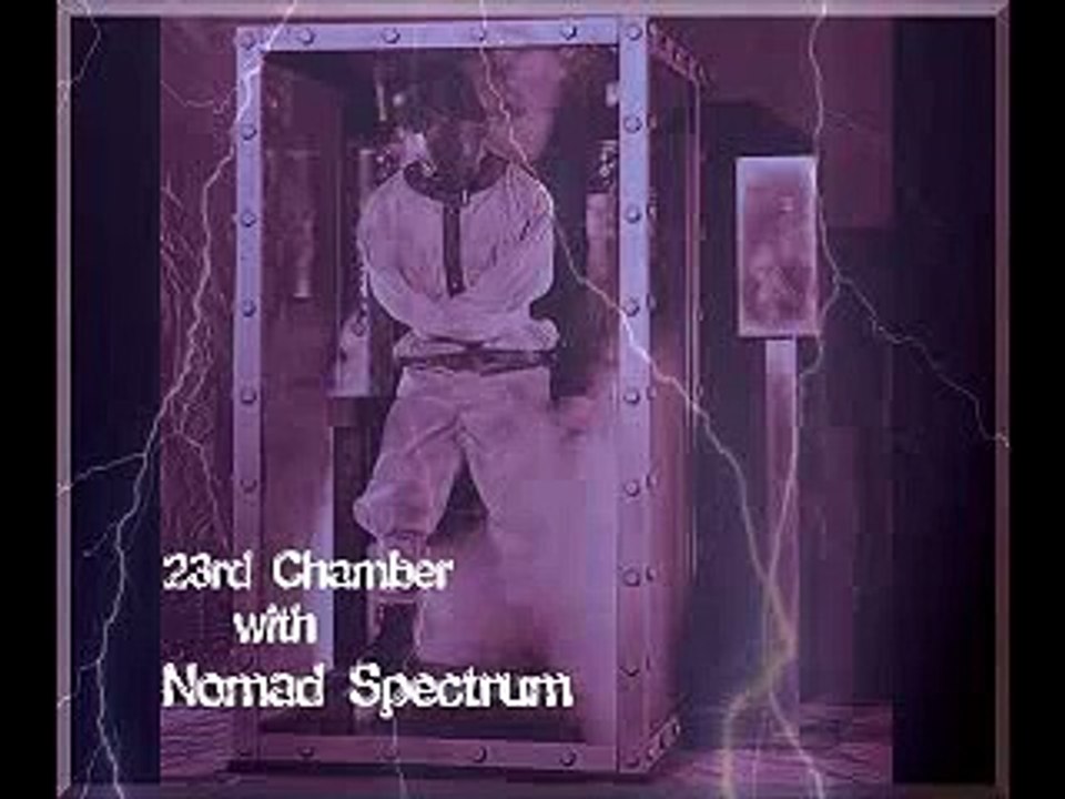 23rd Chamber with Nomad Spectrum 1st Execution