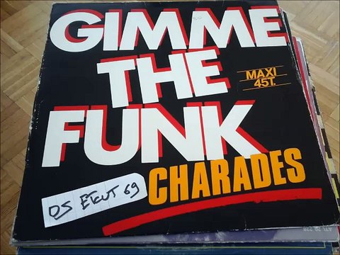 CHARADES -GIMME THE FUNK(RIP ETCUT)FLARENASCH REC 83