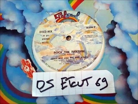 JAKKY BOY AND THE BAD BUNCH -ROCK THE RHYTHM(RIP ETCUT)SALSOUL REC 83