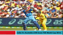 India won by 6 wickets India Vs Australia LIVE Score T20 World Cup 2016 Match 31