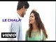 One Night Stand - Le Chala - Song - Latest Movie - Sunny Leone, Tanuj Virwani -