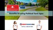 5 Benefits of Using Political Yard Signs