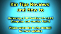 unboxing Hewlett Packard Pavillion Pavilion Computer HP P7 1243 Core I3 2nd generation par