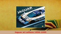 PDF  Jaguar at LeMans 19501995 Download Online