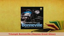 PDF  Triumph Bonneville Haynes Great Bikes Read Full Ebook