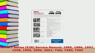 Download  BMW 7 Series E38 Service Manual 1995 1996 1997 1998 1999 2000 2001 740i 740il 750il Read Full Ebook