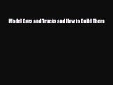 Download ‪Model Cars and Trucks and How to Build Them PDF Free