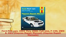 PDF  Ford Pickups 2004 Thru 2006 Fullsize F150 2WD  4WD Haynes Repair Manual Haynes Read Online